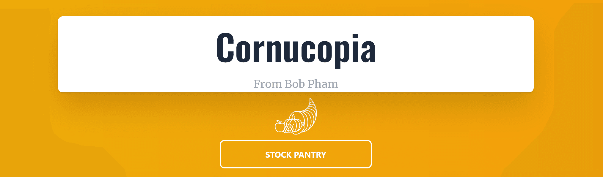 Project Cornucopia